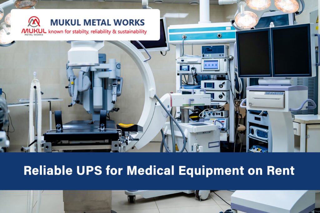 Reliable UPS for Medical Equipment on Rent