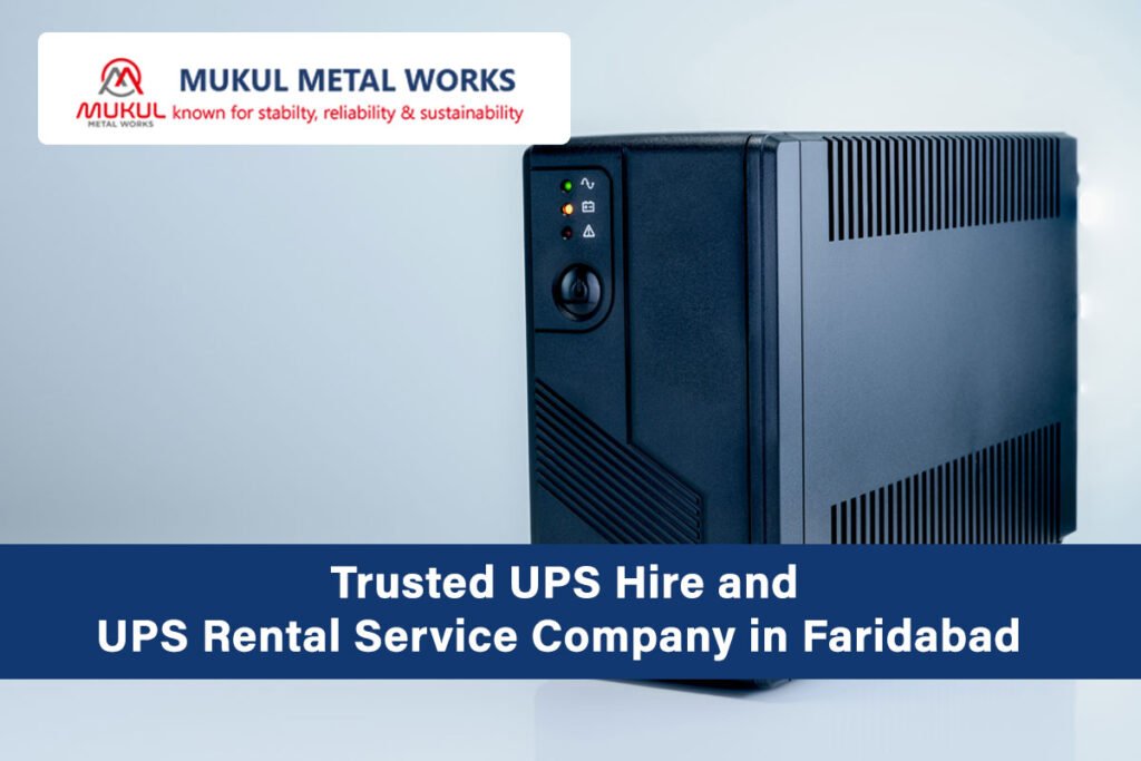 Trusted UPS Hire and UPS Rental Service Company in Faridabad