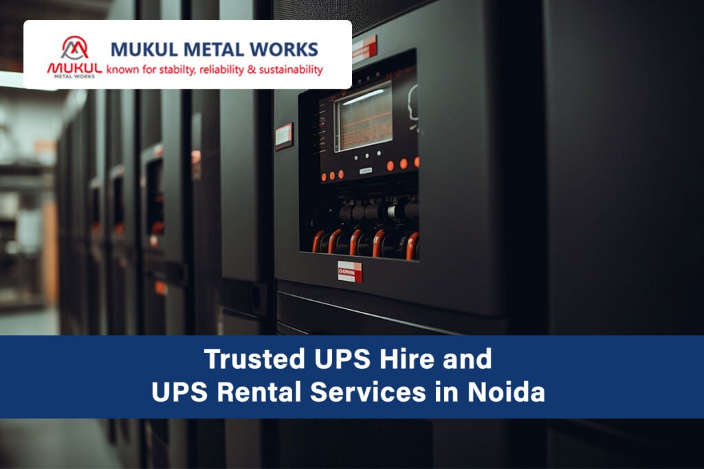 Trusted UPS Hire and UPS Rental Services in Noida
