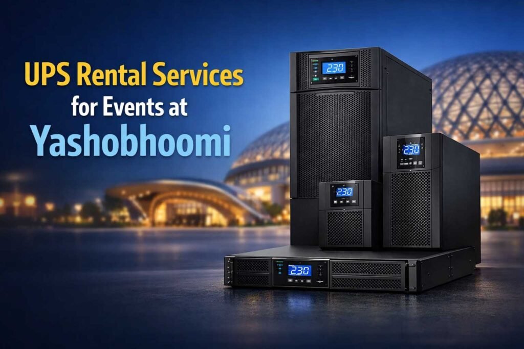 UPS Rental Services for Events at Yashobhoomi (IICC Dwarka)