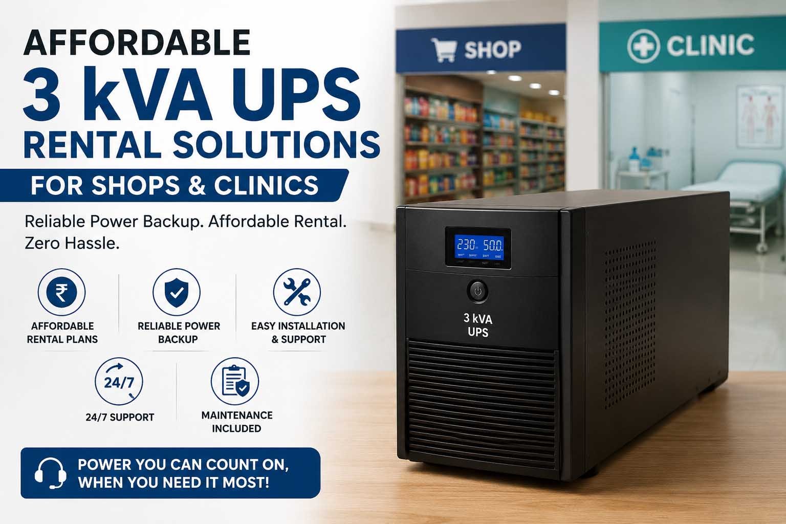 Affordable 3 kVA UPS Rental Solutions for Shops & Clinics