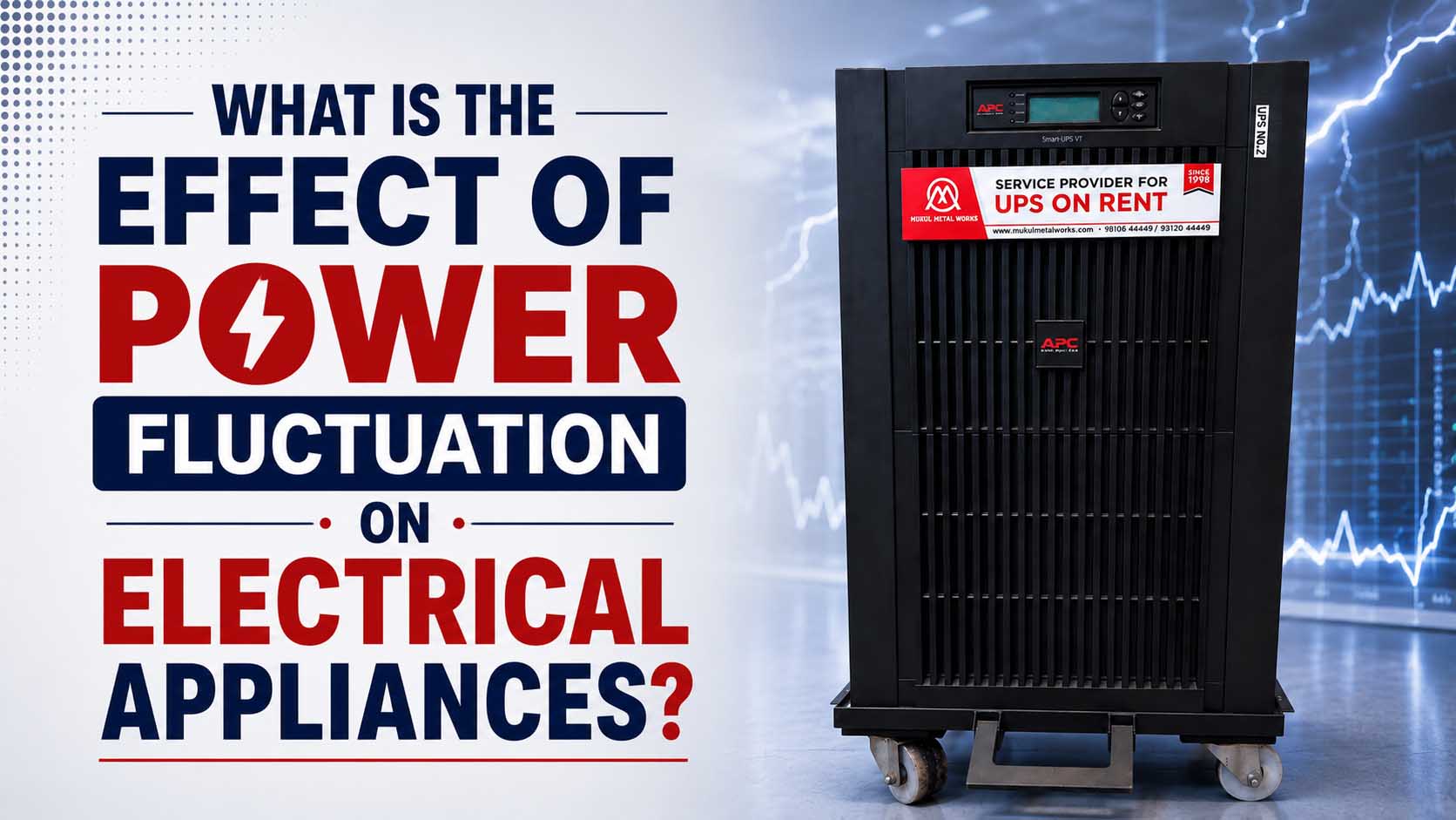 What is the effect of power fluctuation on Electrical appliances