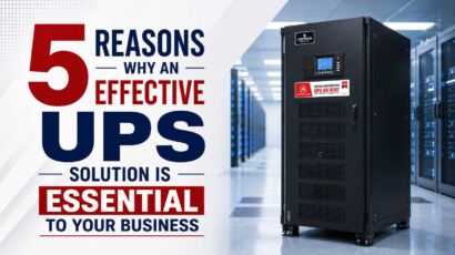 5 Reasons Why An Effective UPS Solution Is Essential To Your Business