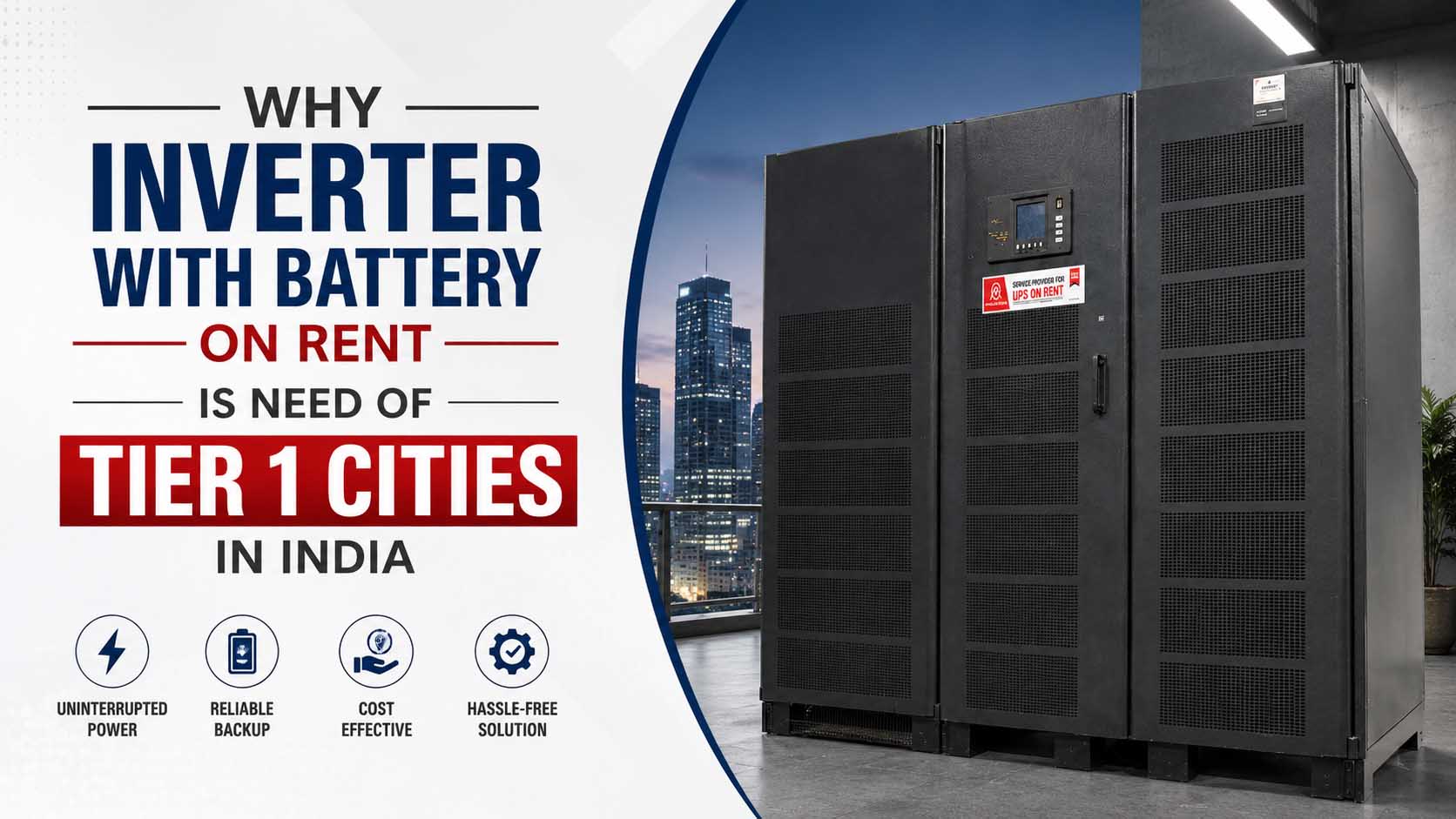 Why Inverter with Battery on Rent is need of tier 1 Cities in India