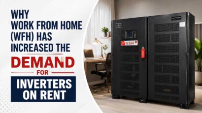 Why Work from Home (WFH) has increased the Demand for Inverters on Rent