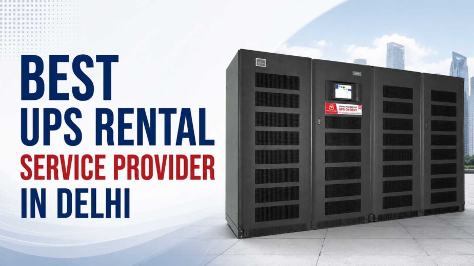Best UPS Rental Service Provider in Delhi