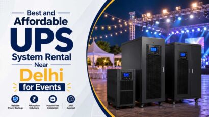 Best and Affordable UPS System Rental Near Delhi for Events