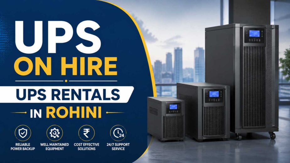 UPS on Hire, UPS Rentals in Rohini
