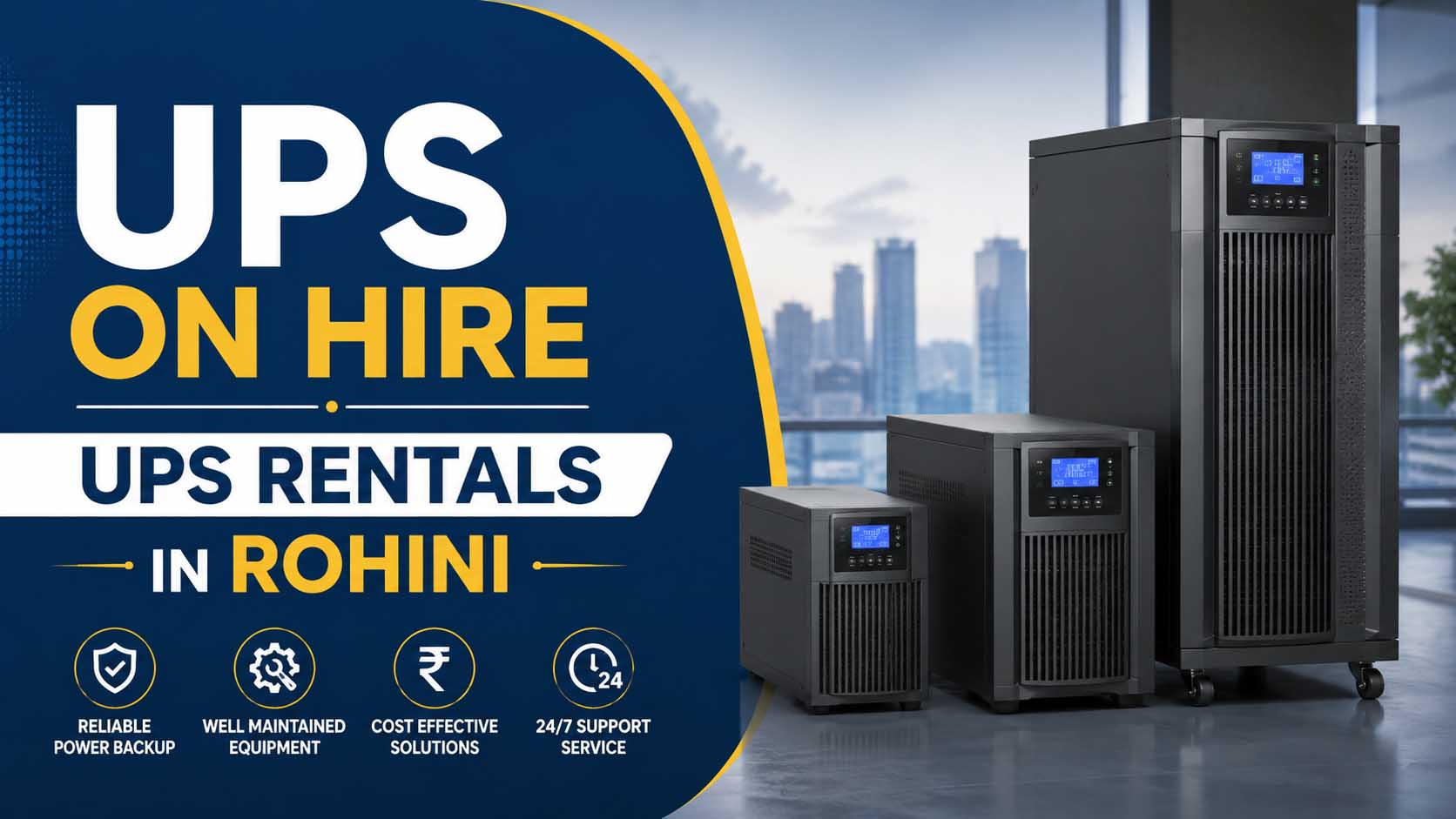 UPS on Hire, UPS Rentals in Rohini