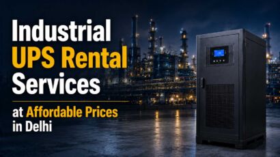 Industrial UPS Rental Services at Affordable Prices in Delhi