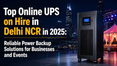 Top Online UPS on Hire in Delhi NCR in 2025: Reliable Power Backup Solutions for Businesses and Events