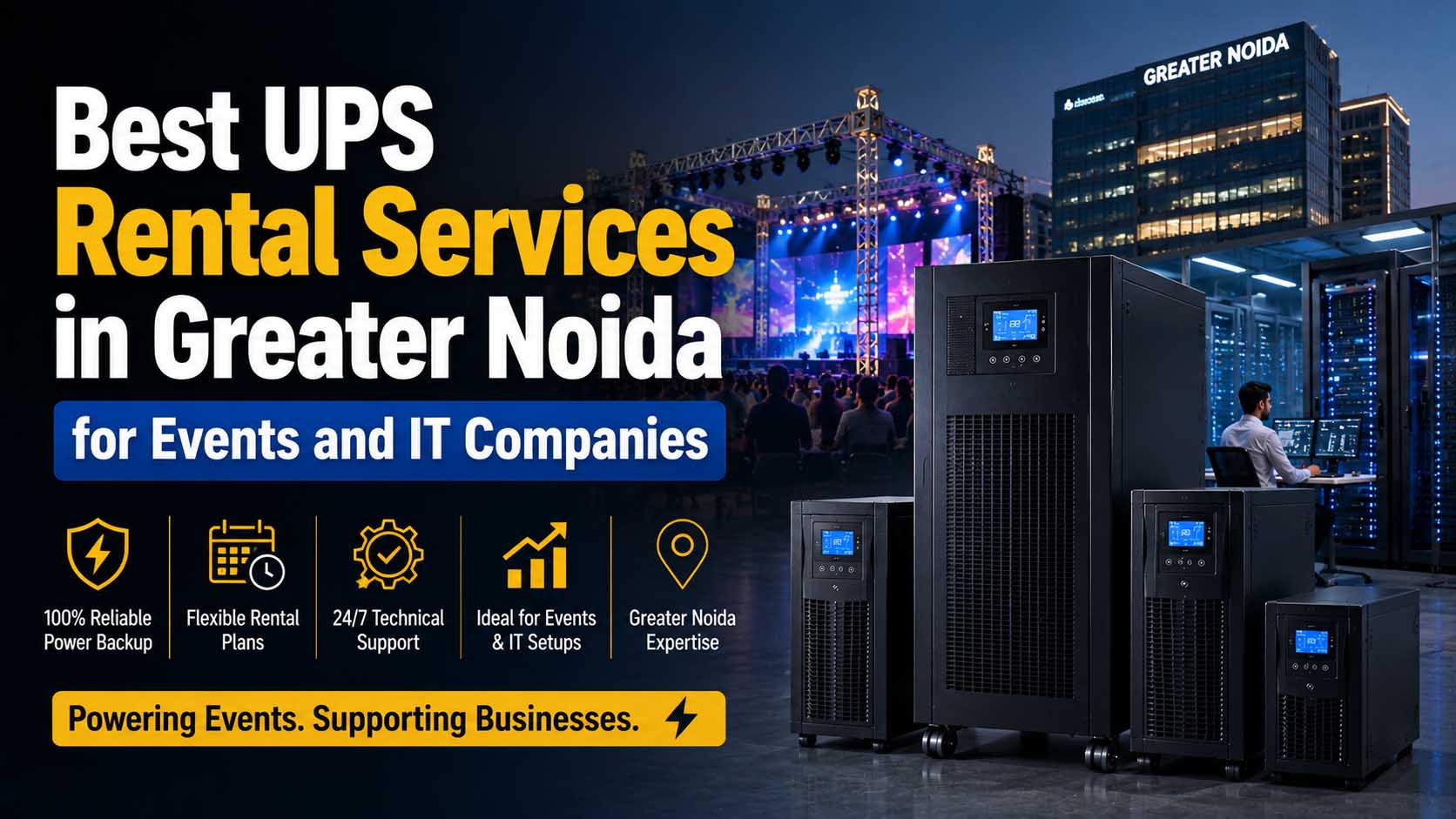 Best UPS Rental Services in Greater Noida for Events and IT Companies