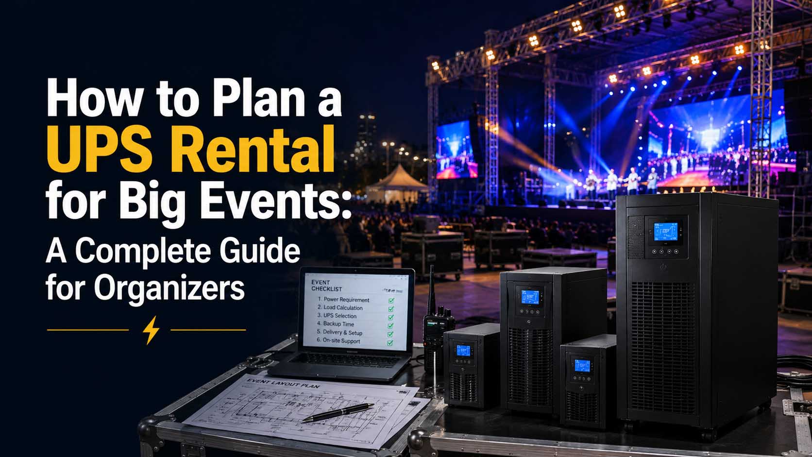 How to Plan a UPS Rental for Big Events: A Complete Guide for Organizers