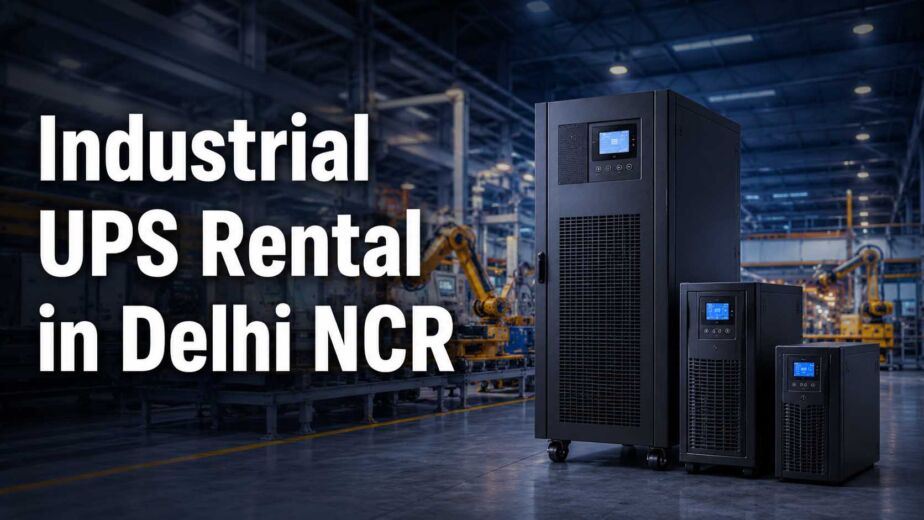 Rental UPS Company in Delhi NCR - Reliable Power Backup for Businesses & Events