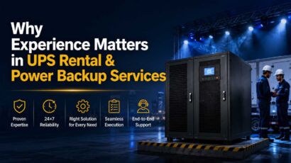 Why Experience Matters in UPS Rental & Power Backup Services