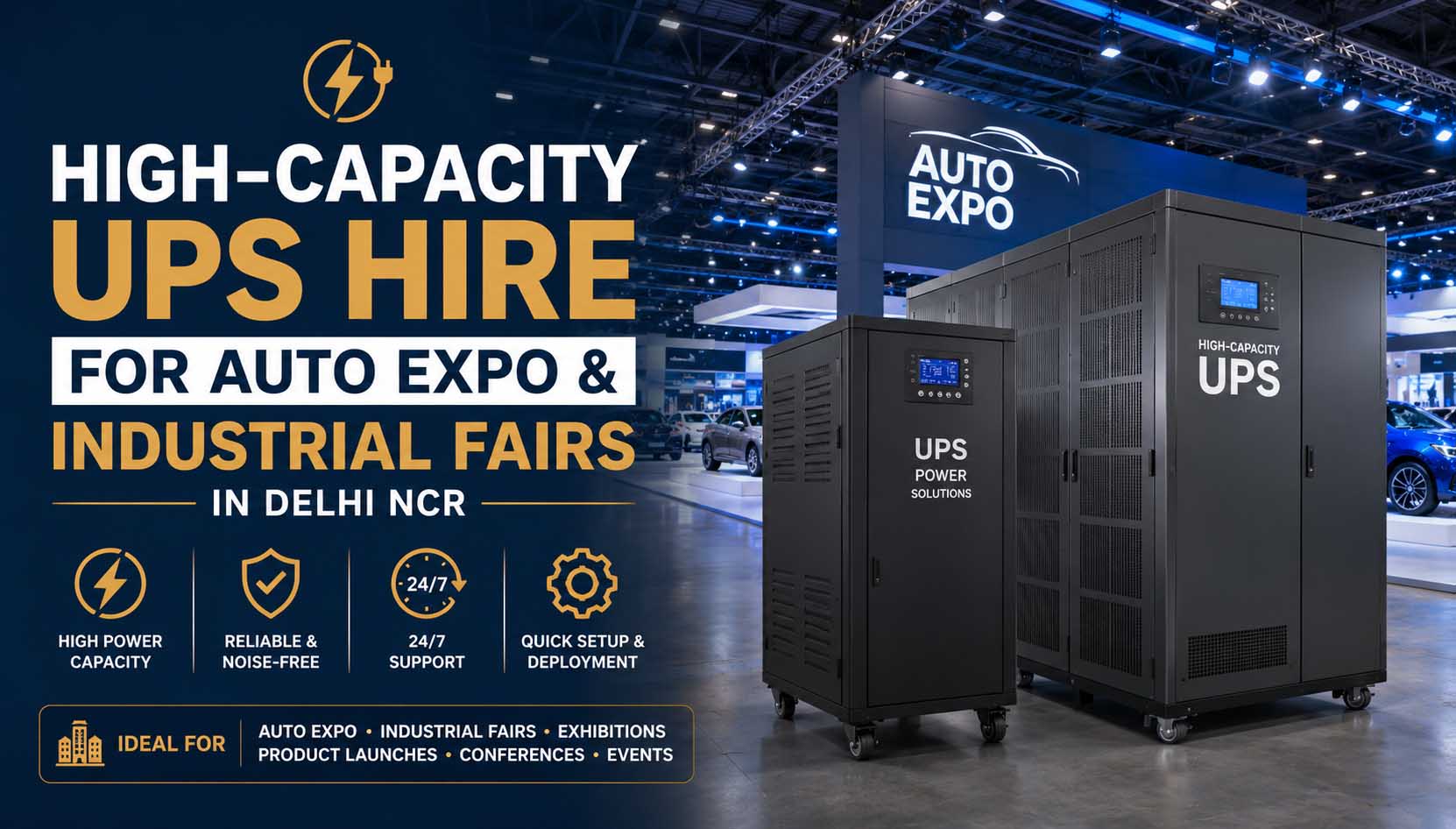 High-Capacity UPS Hire for Auto Expo & Industrial Fairs in Delhi NCR