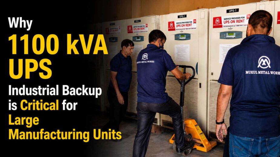 Why 1100 kVA UPS Industrial Backup is Critical for Large Manufacturing Units