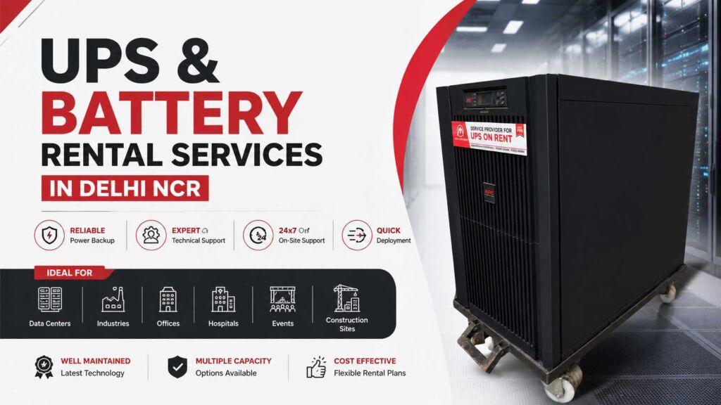 UPS & Battery Rental Services in Delhi NCR