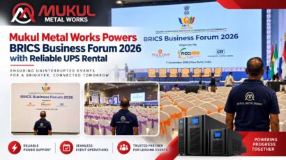 Mukul Metal Works Powers BRICS Business Forum 2026 with Reliable UPS Rental