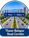 Thane-Belapur Road Corridor Thane-Belapur Road Corridor